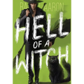 Hell of a Witch: Urban Fantasy Action with Witches and Demons