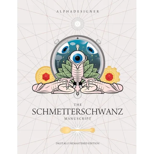 The Schmetterschwanz Manuscript