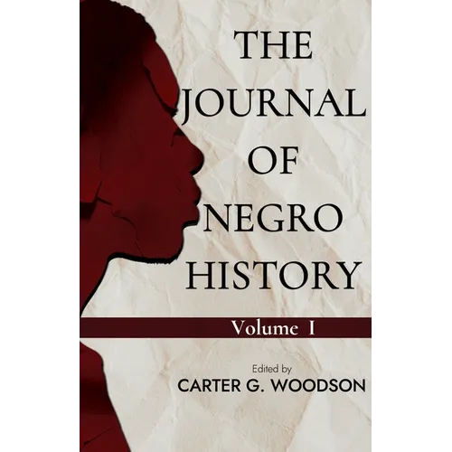 The Journal of Negro History, Vol. I.