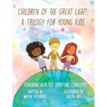 Children Of The Great Light