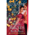 When the Marquess Met His Match: An American Heiress in London