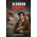 Albanian Downfall