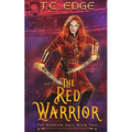 The Red Warrior: The Warrior Race, Book Two