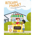 Bitcoin Money: A Tale of Bitville Discovering Good Money