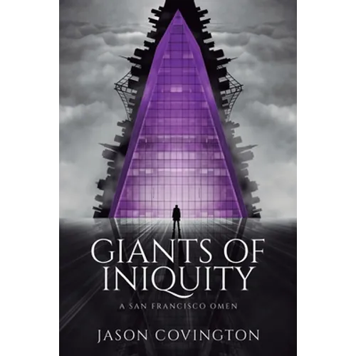 Giants of Iniquity: A San Francisco Omen