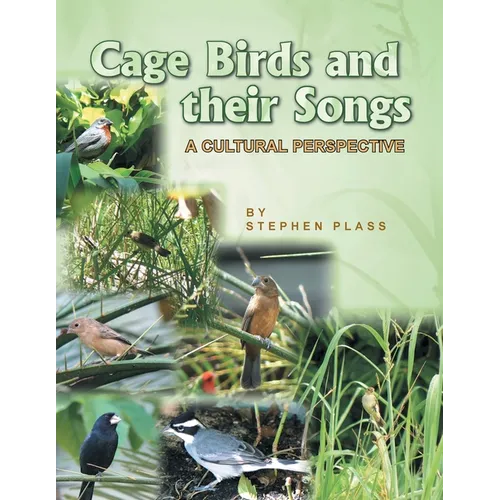 Cage Birds and Their Songs: A Cultural Perspective
