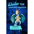Declan the Dancing Dragon