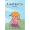 A Home for You (Girl Ed.)