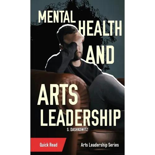 Mental Health and Arts Leadership