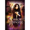 Sorrow Bringer