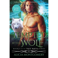 Tempted by the Wolf (Large Print): A Billionaire Werewolf Shifter Paranormal Romance