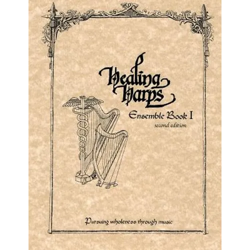 Healing Harps Ensemble Book 1
