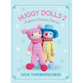 Huggy Dolls 2: Amigurumi Crochet Patterns
