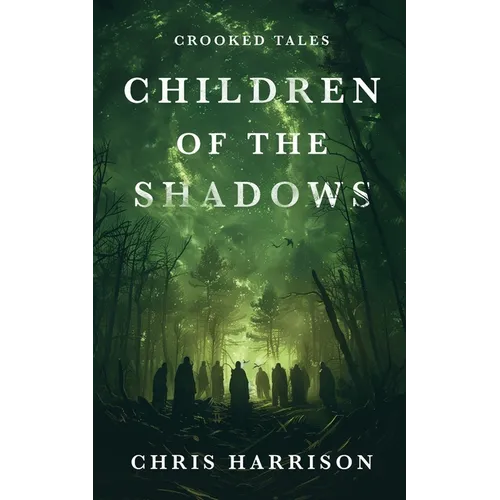 Children Of The Shadows