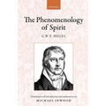 Hegel: The Phenomenology of Spirit: Translated with Introduction and Commentary