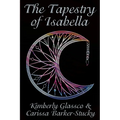 The Tapestry of Isabella