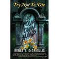 Try Not to Die: By Your Own Hand: An Adult Interactive Adventure