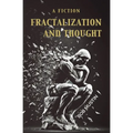 Fractalization and Thought