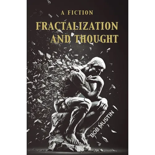 Fractalization and Thought