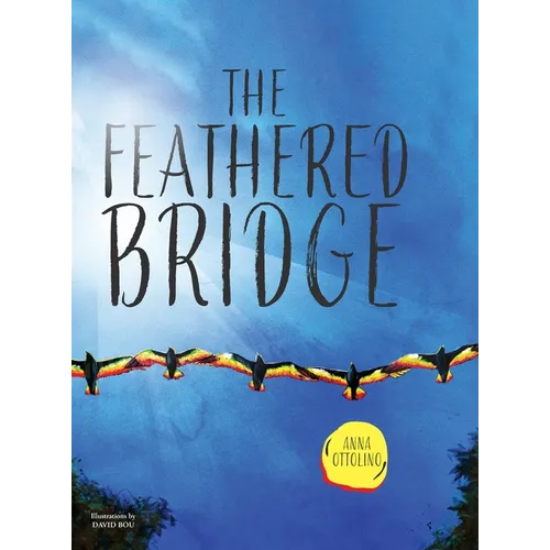 The Feathered Bridge