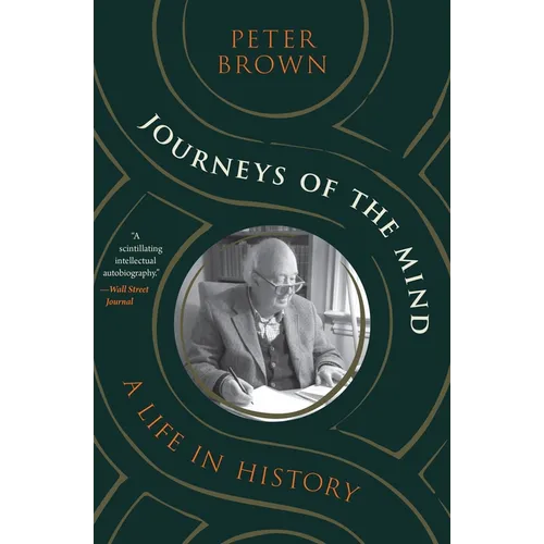 Journeys of the Mind: A Life in History