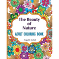The Beauty of Nature: Adult coloring book