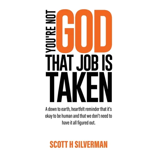 You're Not God