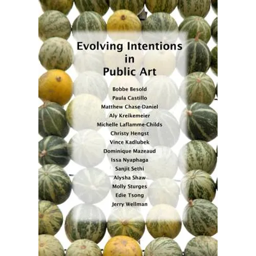 Evolving Intentions in Public Art