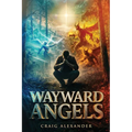 Wayward Angels