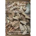 Tiny Songs: Haiku and Meditations