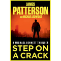Step on a Crack: A Michael Bennett Thriller
