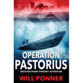 Operation Pastorius: Another Frank Sweeney Adventure