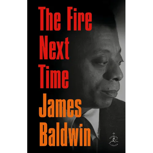 The Fire Next Time