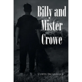 Billy and Mister Crowe