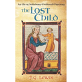 The Lost Child: An Ela of Salisbury Medieval Mystery