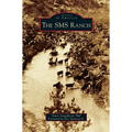 The SMS Ranch