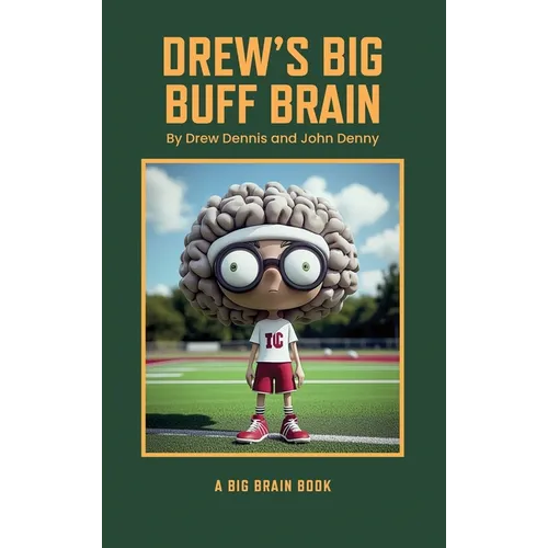Drew's Big Buff Brain
