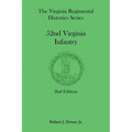 The Virginia Regimental Histories Series: 52nd Virginia Infantry, 2nd Edition