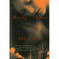 Henry and June: From a Journal of Love: The Unexpurgated Diary (1931-1932) of Anais Nin