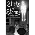 Sticks n Stones & A Bag of Bones
