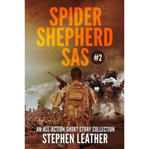 Spider Shepherd: SAS Volume 2