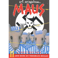 Maus II: A Survivor's Tale: And Here My Troubles Began