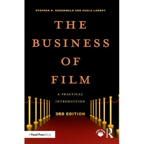 The Business of Film: A Practical Introduction