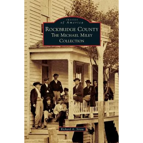 Rockbridge County: The Michael Miley Collection