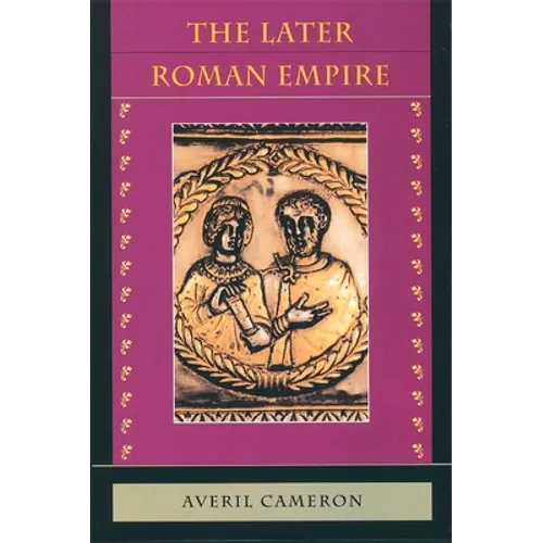 The Later Roman Empire: AD 284-430
