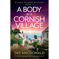A Body in a Cornish Village: A completely gripping English murder mystery novel