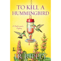 To Kill a Hummingbird
