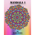 Mandala 1: Fun Mandala's for all !
