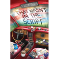 That Wasn't in the Script