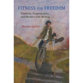 Fitness for Freedom: Disability, Degeneration, and Modern Irish Writing